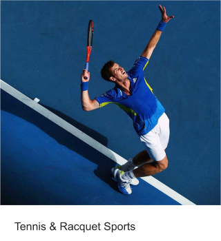 Tennis & Racquet Sports